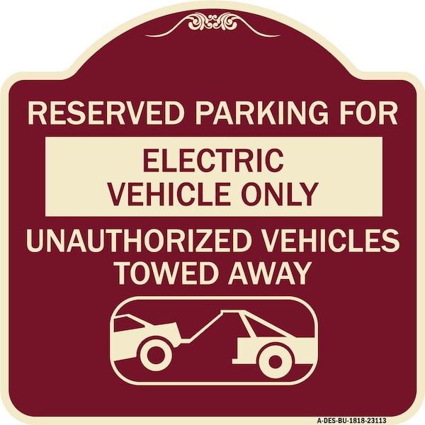 Signmission Reserved Parking for Electric Vehicle Only Unauthorized Vehicles Towed Away, A-DES-BU-1818-23113 A-DES-BU-1818-23113 - main